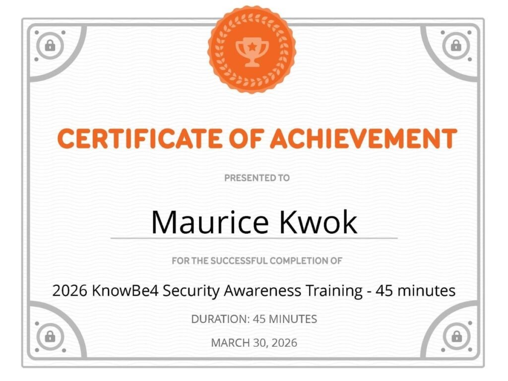 Maurice Kwok KnowBe4 Security Awareness Training certificate 2026