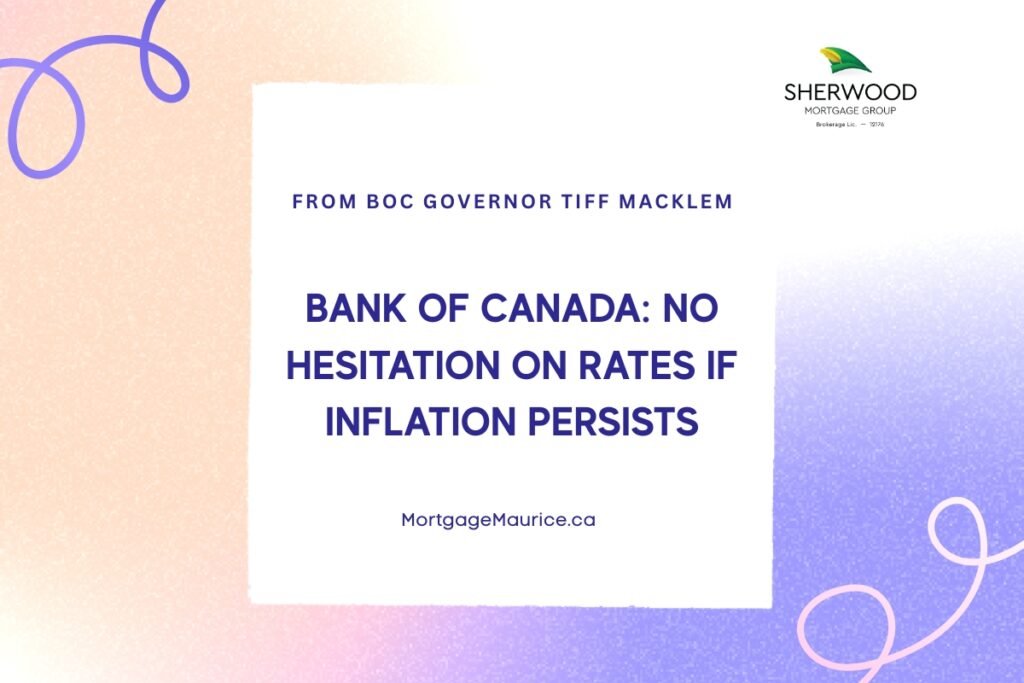 Bank of Canada interest rates and inflation update graphic by Maurice Kwok mortgage broker Toronto