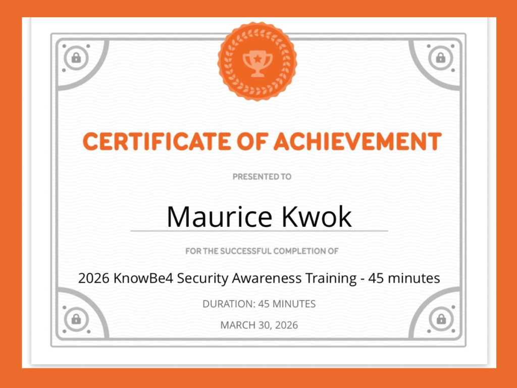 Maurice Kwok KnowBe4 Security Awareness Training Certificate, completed March 30, 2026