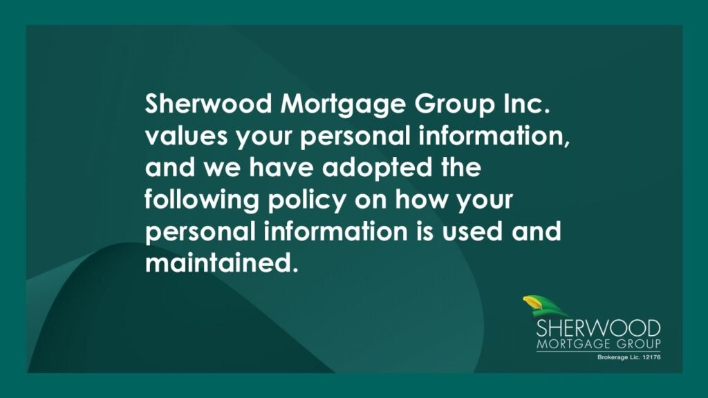 Sherwood Mortgage Group Privacy Policy on personal information
